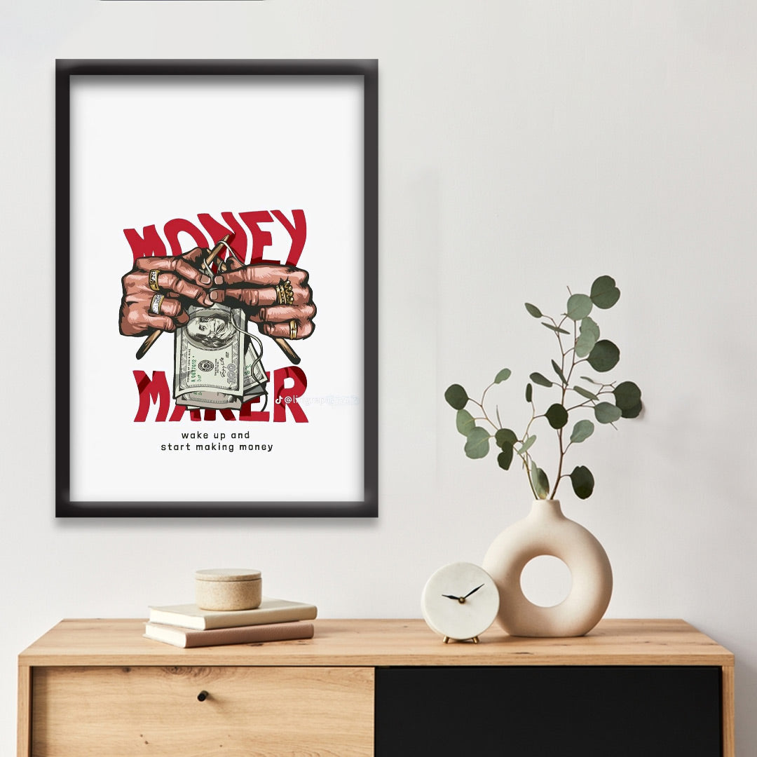 Money Maker | Motivational Wall posters | Black Framed poster