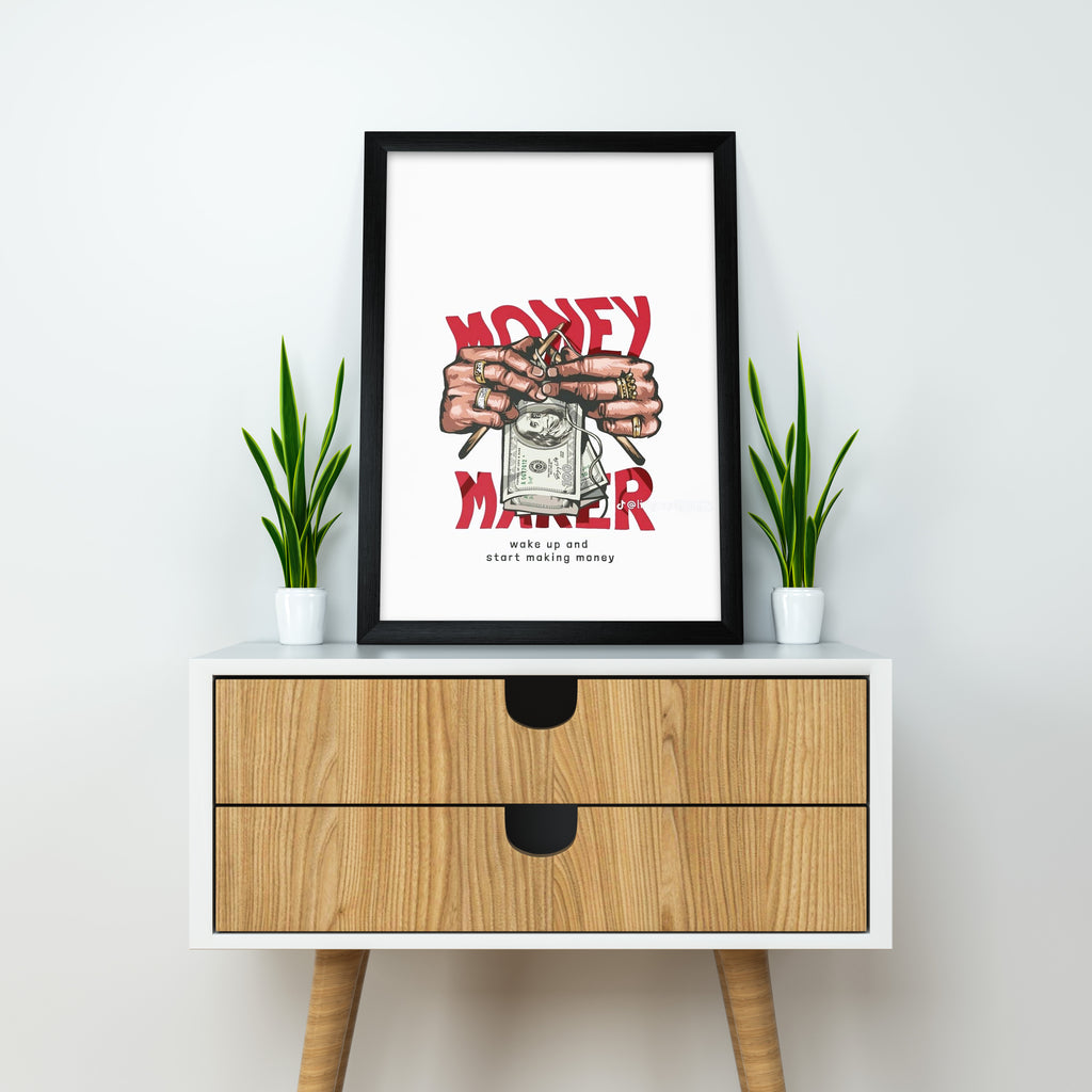 Money Maker | Motivational Wall posters | Black Framed poster