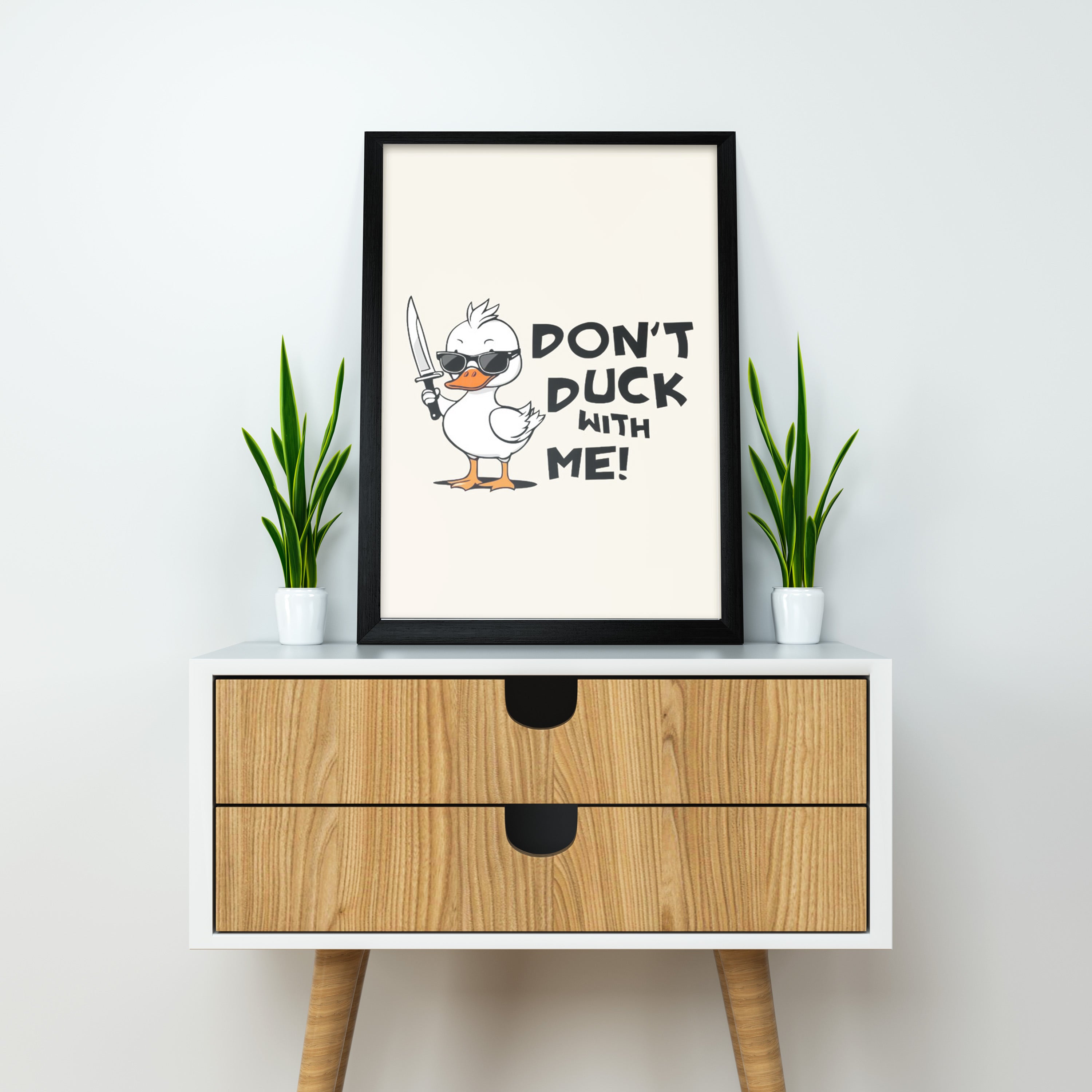 Dont Duck With Me | Boss Duck Wall posters | Black Framed poster