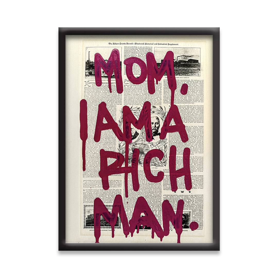 Mom I AM RICH MAN | Motivational Wall posters | Black Framed poster