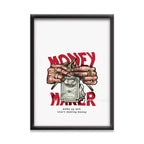 Money Maker | Motivational Wall posters | Black Framed poster