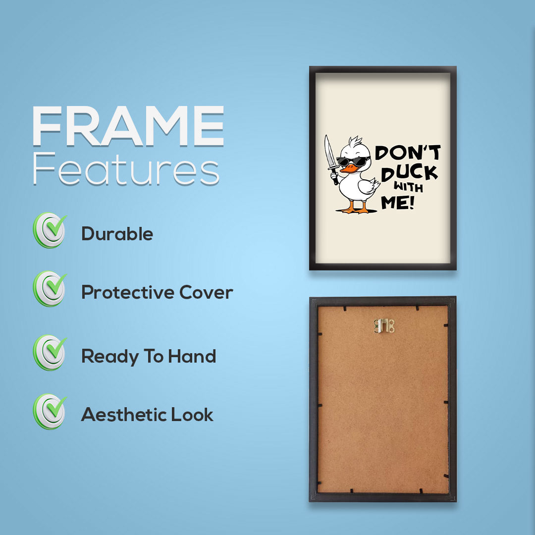 Dont Duck With Me | Boss Duck Wall posters | Black Framed poster
